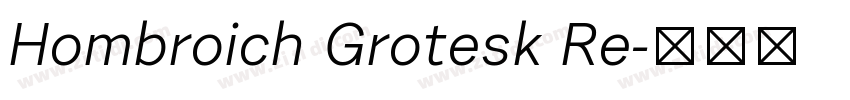 Hombroich Grotesk Re字体转换